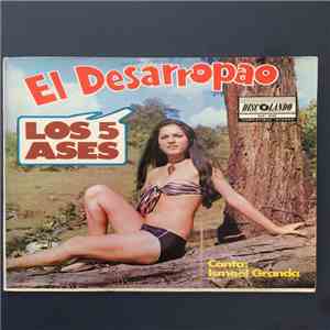 Los 5 Ases - El Desarropao
