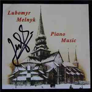 Lubomyr Melnyk - Piano Music