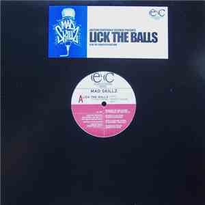 Mad Skillz - Lick The Balls / The Conceited Bastard