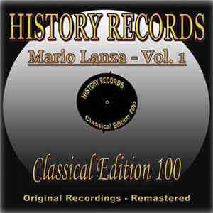 Mario Lanza - History Records - Classical Edition 100 - Mario Lanza Volume 1