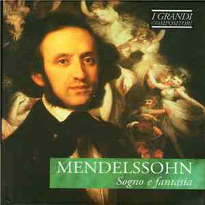 Mendelssohn - Sogno E Fantasia