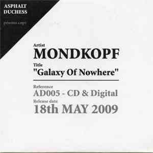 Mondkopf - Galaxy Of Nowhere
