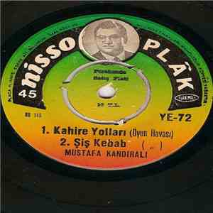 Mustafa Kandıralı - Kahire Yolları / Şiş Kebab