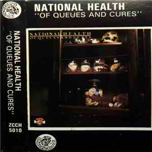 National Health - Of Queues And Cures