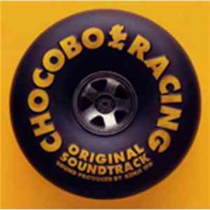 Nobuo Uematsu, Kenji Ito - Chocobo Racing Original Soundtrack
