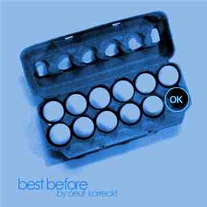 Oeuf Korreckt - Best Before