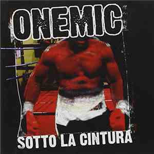 One Mic - Sotto La Cintura