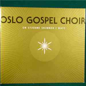 Oslo Gospel Choir - En Stjerne Skinner I Natt
