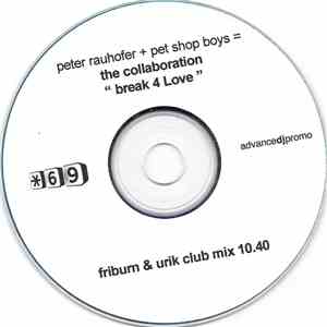 Peter Rauhofer + Pet Shop Boys = The Collaboration  - Break 4 Love