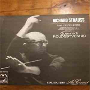 Richard Strauss, Guennadi Rojdestvenski - Une Vie de Heros