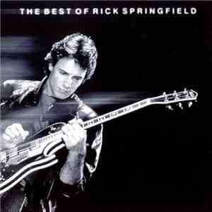 Rick Springfield - The Best Of Rick Springfield