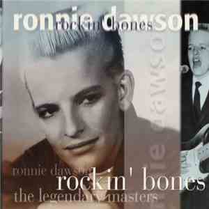 Ronnie Dawson - Rockin' Bones - The Legendary Masters