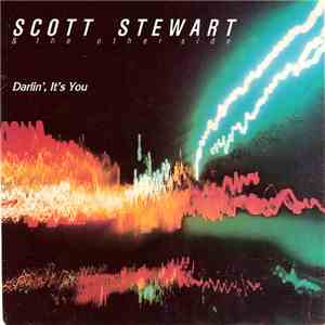 Scott Stewart & The Other Side - Darlin' It's You