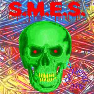 S.M.E.S. - The Way We Roll