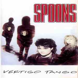 Spoons - Vertigo Tango