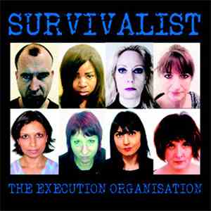 Survivalist - The Execution Organisation