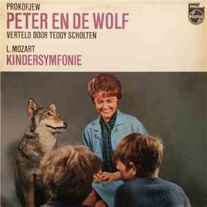 Teddy Scholten, S. Prokofjew, L. Mozart, Orchestre Des Concerts Lamoureux, Roberto Benzi - Peter En De Wolf, Op. 67 / Kindersymfonie