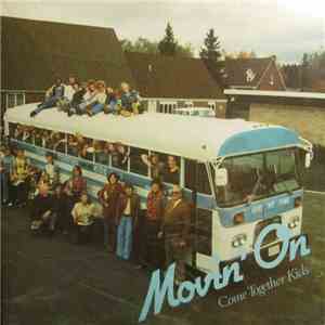 The Come Together Kids - Movin' On