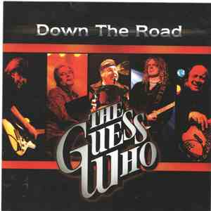 The Guess Who - Down The Road