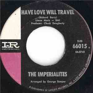 The Imperialites - Have Love Will Travel / Let's Get One