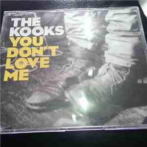 The Kooks - You Don't Love Me
