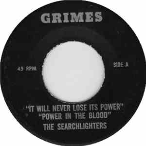 The Searchlighters - It Will Never Lose Its Power