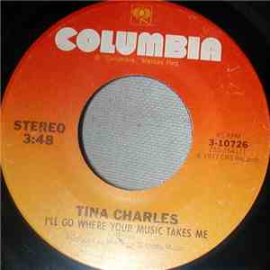 Tina Charles - I'll Go Where Your Music Takes Me