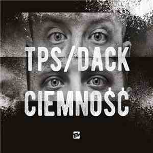 TPS  / Dack  - Ciemność