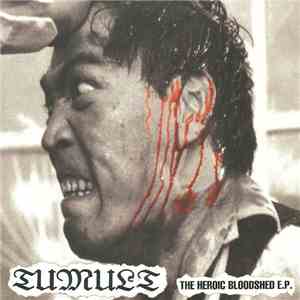 Tumult - The Heroic Bloodshed E.P.
