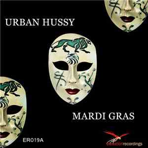 Urban Hussy Feat. Chelonis R. Jones - Mardi Gras