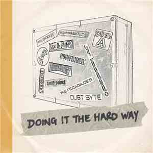Various - Doing It The Hard Way