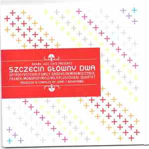 Various - Szczecin Główny Dwa