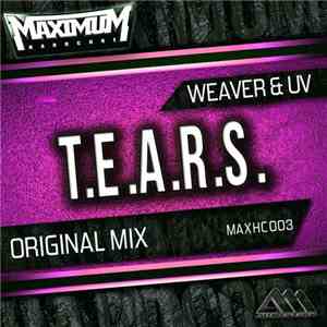 Weaver & UV - T.E.A.R.S.