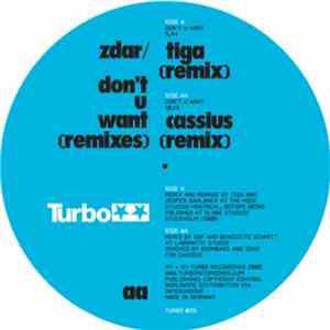 Zdar - Don't U Want (Remixes)