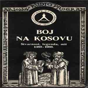 Zoran Mujbegović I Goran Čučković - Boj Na Kosovu (Stvarnost, Legenda, Mit 1389-1989.)