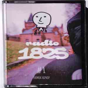 1825 - Radio 1825 #1 Svensk Hiphop