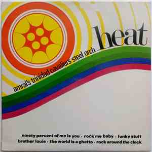 Amral's Trinidad Cavaliers Steel Orch. - Heat