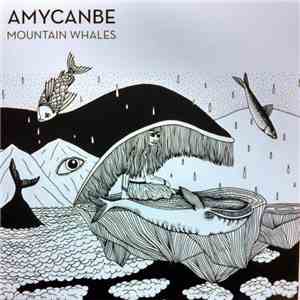 Amycanbe - Mountain Whales