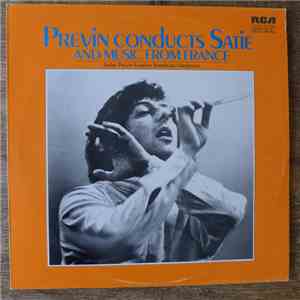 André Previn • The London Symphony Orchestra - Previn Conduts Satie And Music From France