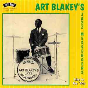 Art Blakey's Jazz Messengers - Live In The 50's