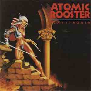 Atomic Rooster - Play It Again