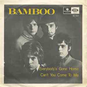 Bamboo  - Everybody's Gone Home / Can't You Come To Me