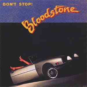 Bloodstone - Don't Stop
