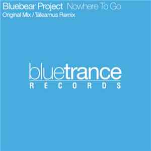 Bluebear Project - Nowhere To Go
