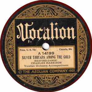 Charles Harrison - Silver Threads Among The Gold / When You And I Were Young Maggie