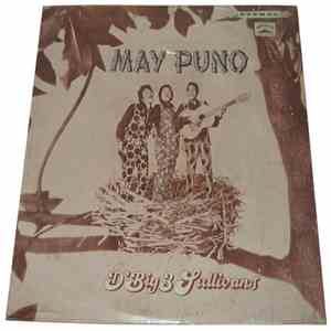 D' Big 3 Sullivans - May Puno