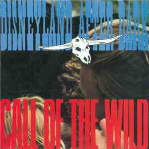 D.A.D. - Call Of The Wild