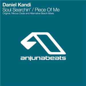 Daniel Kandi - Soul Searchin' / Piece Of Me