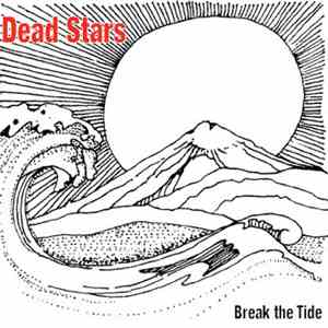 Dead Stars  - Break the Tide