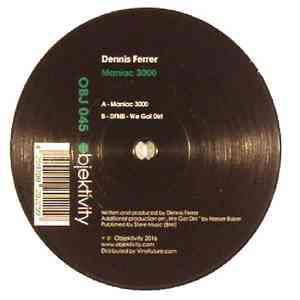 Dennis Ferrer - Maniac 3000